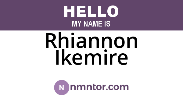 Rhiannon Ikemire