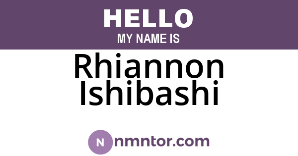 Rhiannon Ishibashi