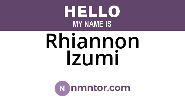 Rhiannon Izumi