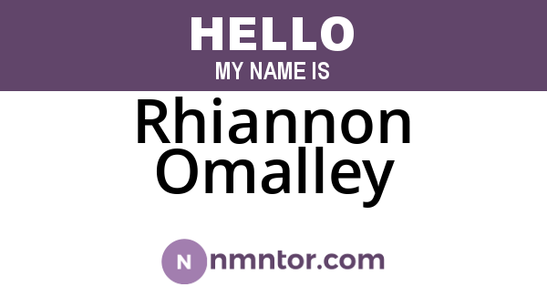 Rhiannon Omalley