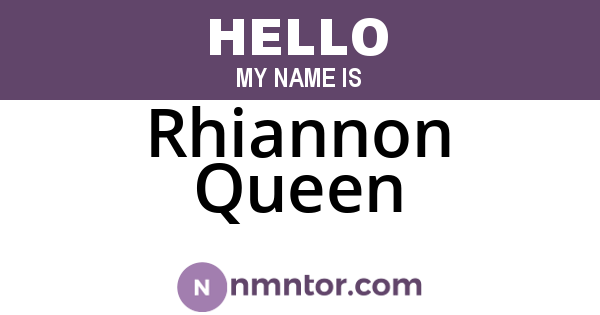 Rhiannon Queen
