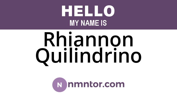 Rhiannon Quilindrino