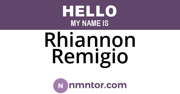 Rhiannon Remigio