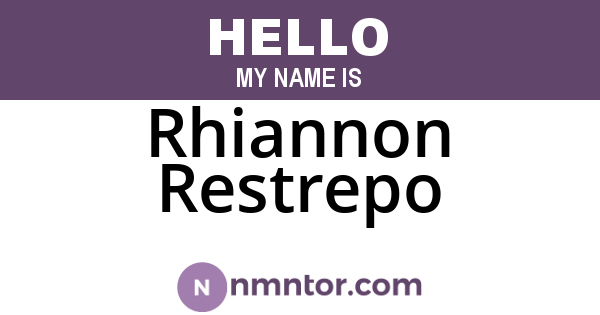 Rhiannon Restrepo