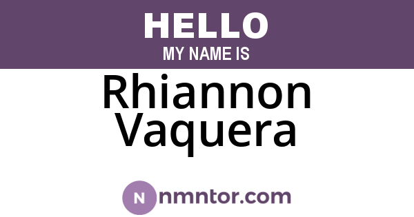 Rhiannon Vaquera