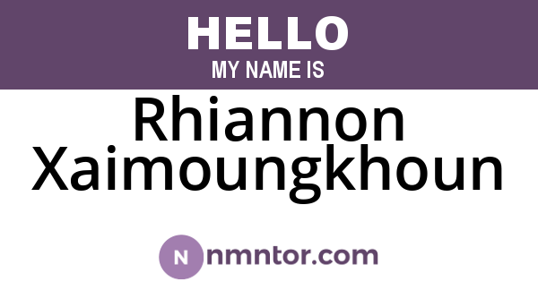 Rhiannon Xaimoungkhoun