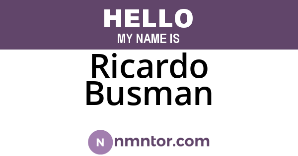 Ricardo Busman