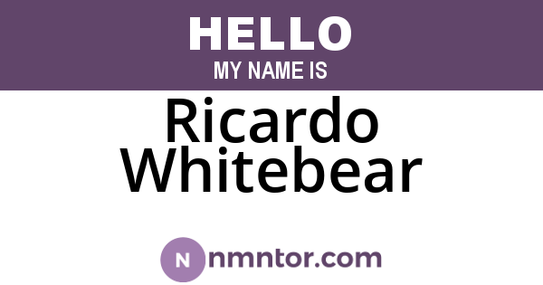 Ricardo Whitebear