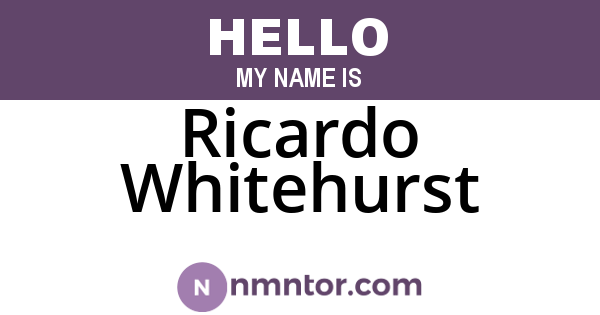 Ricardo Whitehurst