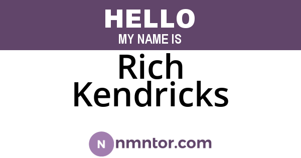 Rich Kendricks