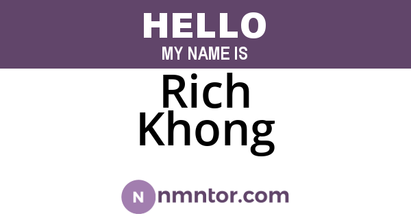 Rich Khong