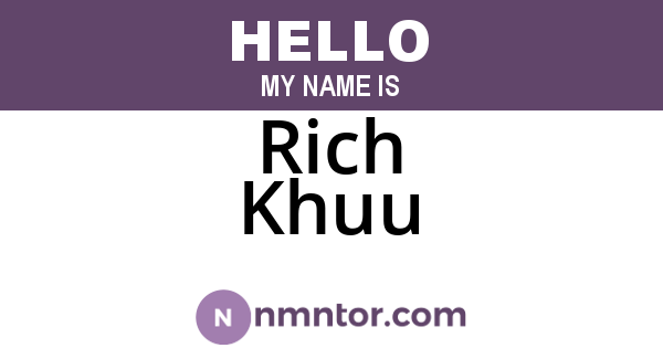 Rich Khuu