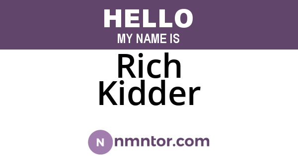 Rich Kidder