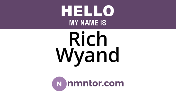 Rich Wyand