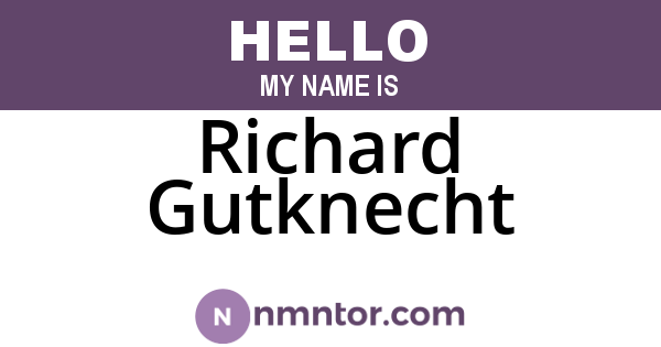 Richard Gutknecht