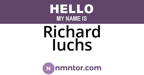 Richard Iuchs