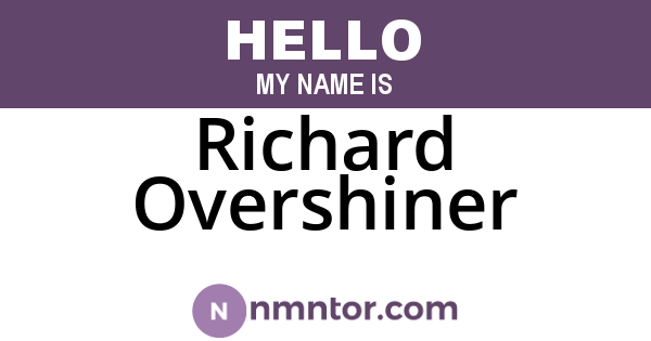 Richard Overshiner