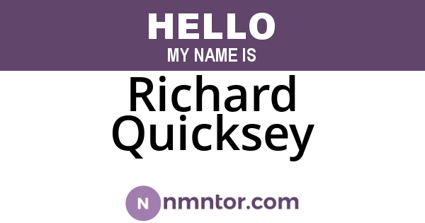 Richard Quicksey