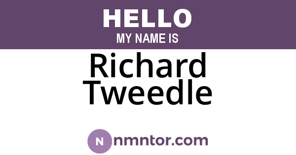 Richard Tweedle