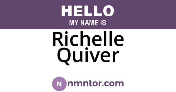 Richelle Quiver