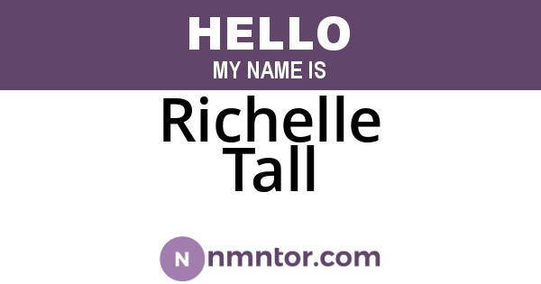 Richelle Tall