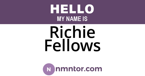 Richie Fellows