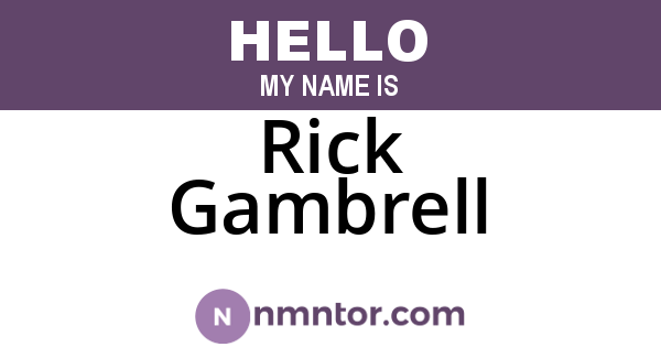 Rick Gambrell