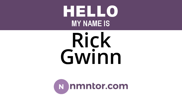 Rick Gwinn