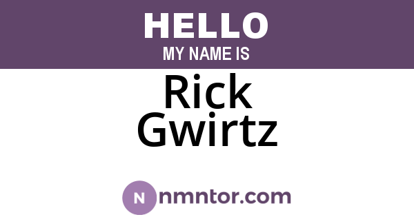 Rick Gwirtz