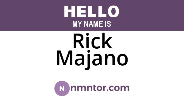 Rick Majano