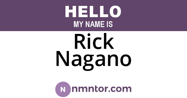 Rick Nagano