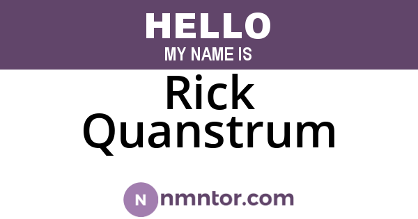 Rick Quanstrum