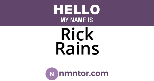 Rick Rains