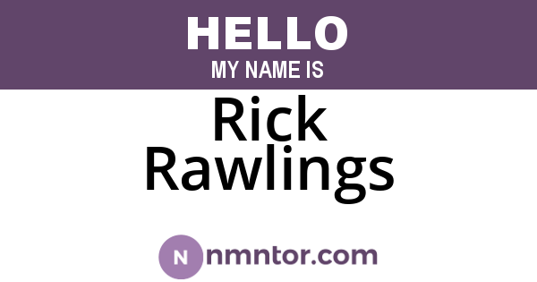 Rick Rawlings