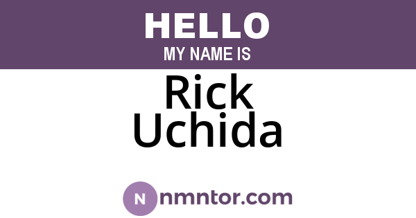 Rick Uchida
