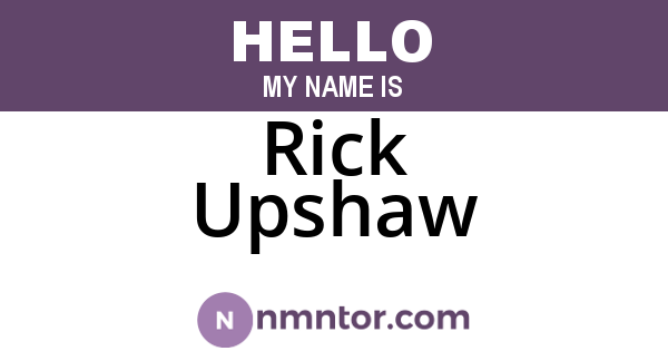 Rick Upshaw