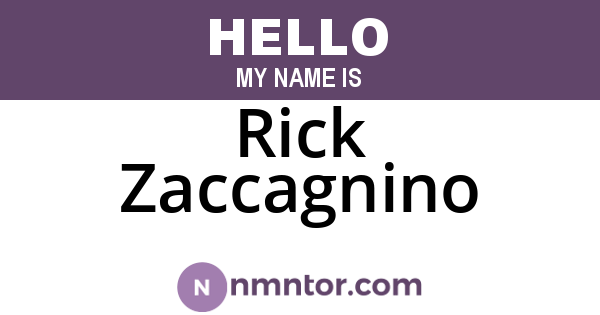 Rick Zaccagnino