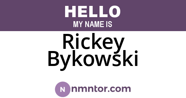 Rickey Bykowski