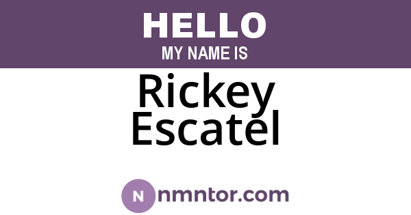 Rickey Escatel