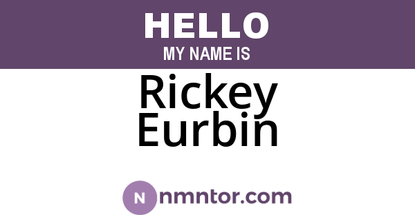 Rickey Eurbin
