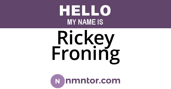 Rickey Froning