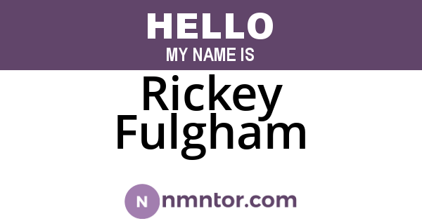 Rickey Fulgham