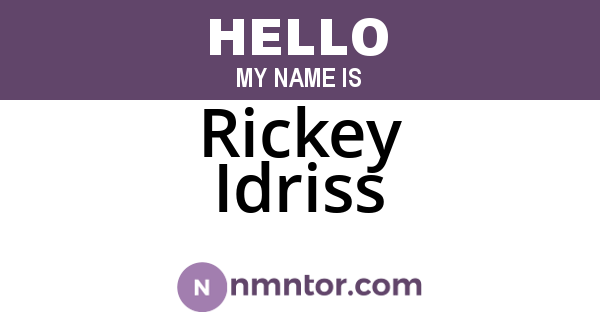 Rickey Idriss