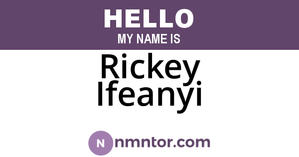 Rickey Ifeanyi