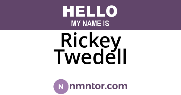 Rickey Twedell