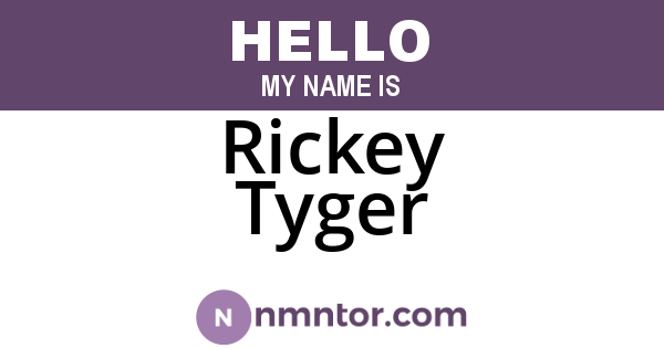 Rickey Tyger