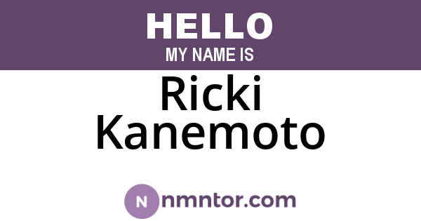 Ricki Kanemoto