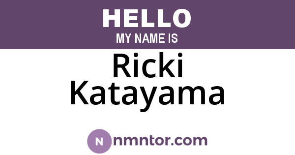 Ricki Katayama