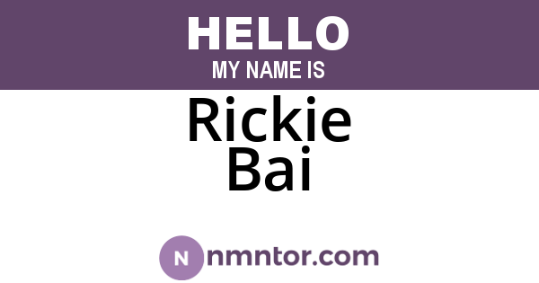 Rickie Bai