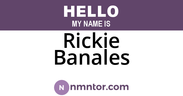 Rickie Banales